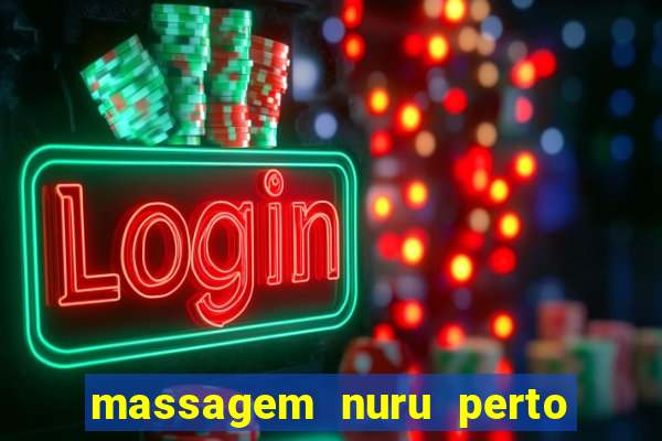 massagem nuru perto de mim